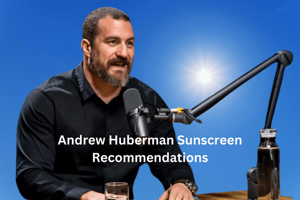 Andrew Huberman’s Insights: Unmasking the Truth About Sunscreen