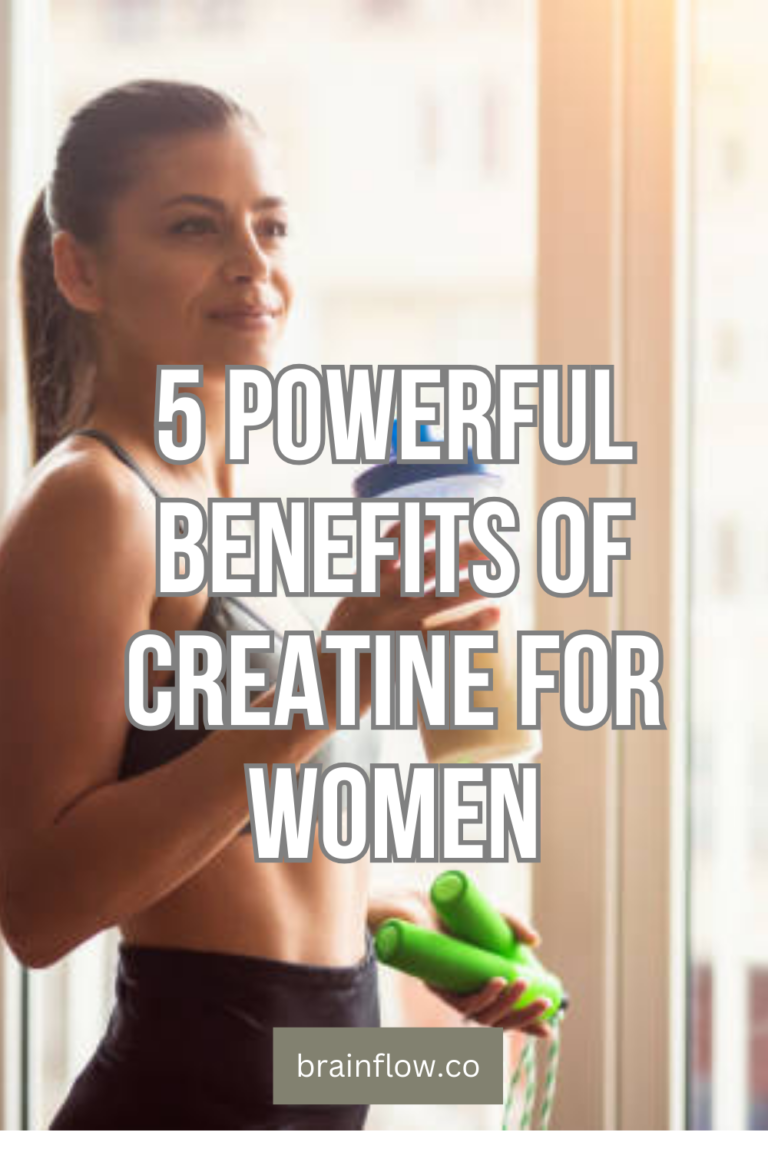 5 Powerful Creatine Benefits for Women: Boost Muscle, Brain, Mood & More