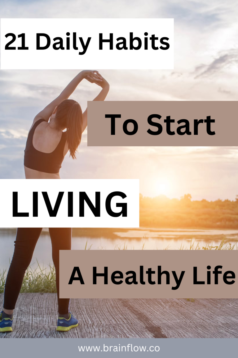 21 Daily Habits to Start Living a Healthy Life Today